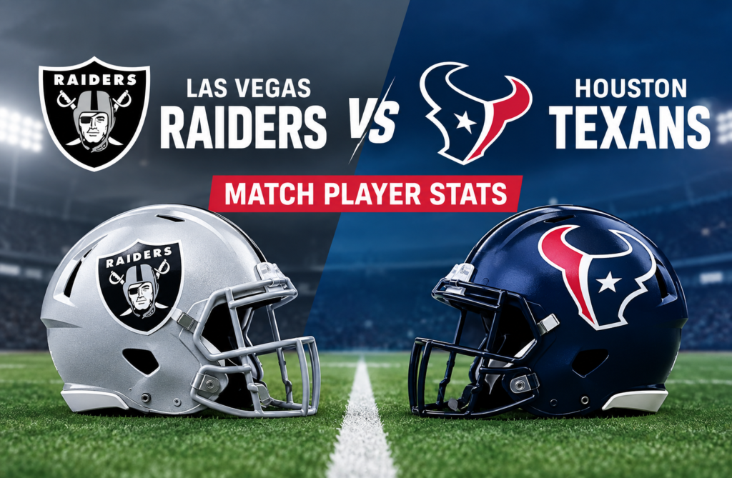 Las Vegas Raiders vs Texans Match Player Stats