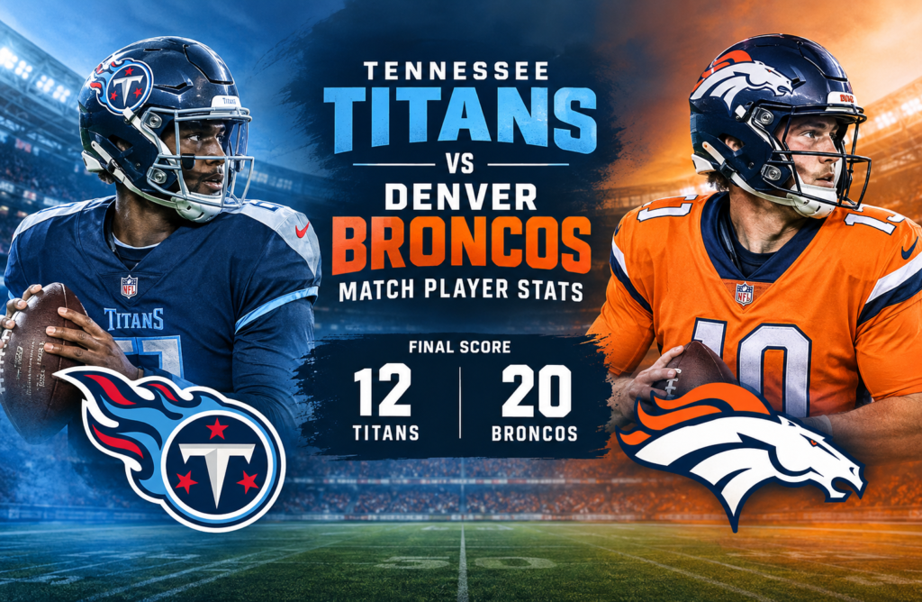Tennessee Titans vs Denver Broncos Player Stats