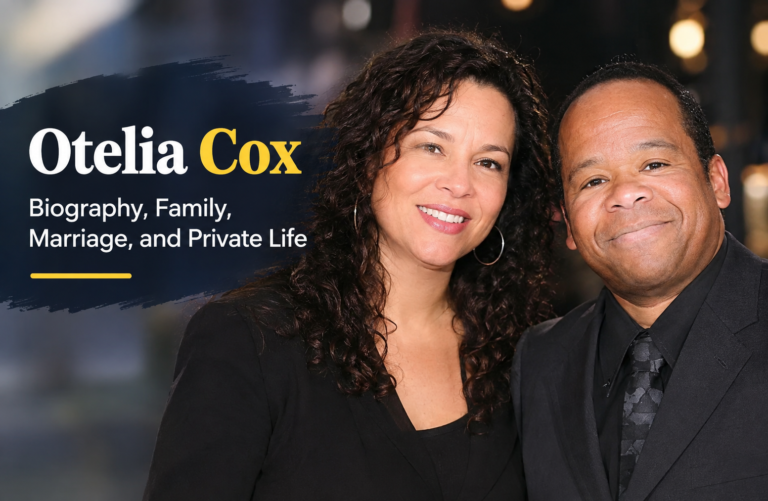 Otelia Cox: Biography, Family, Marriage, and Private Life