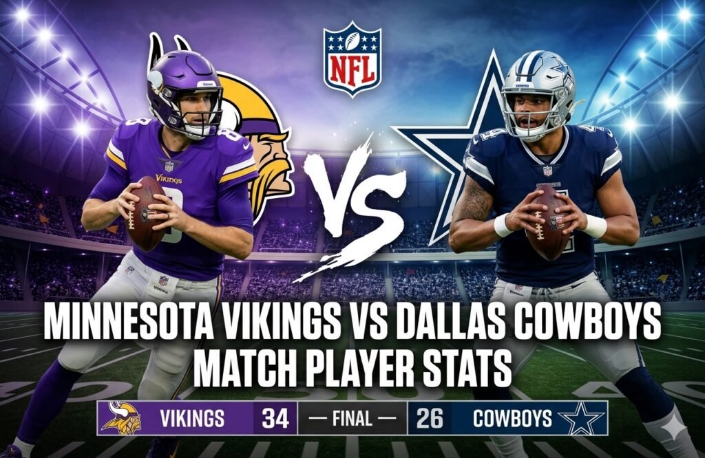 Minnesota Vikings vs Dallas Cowboys Match Player Stats