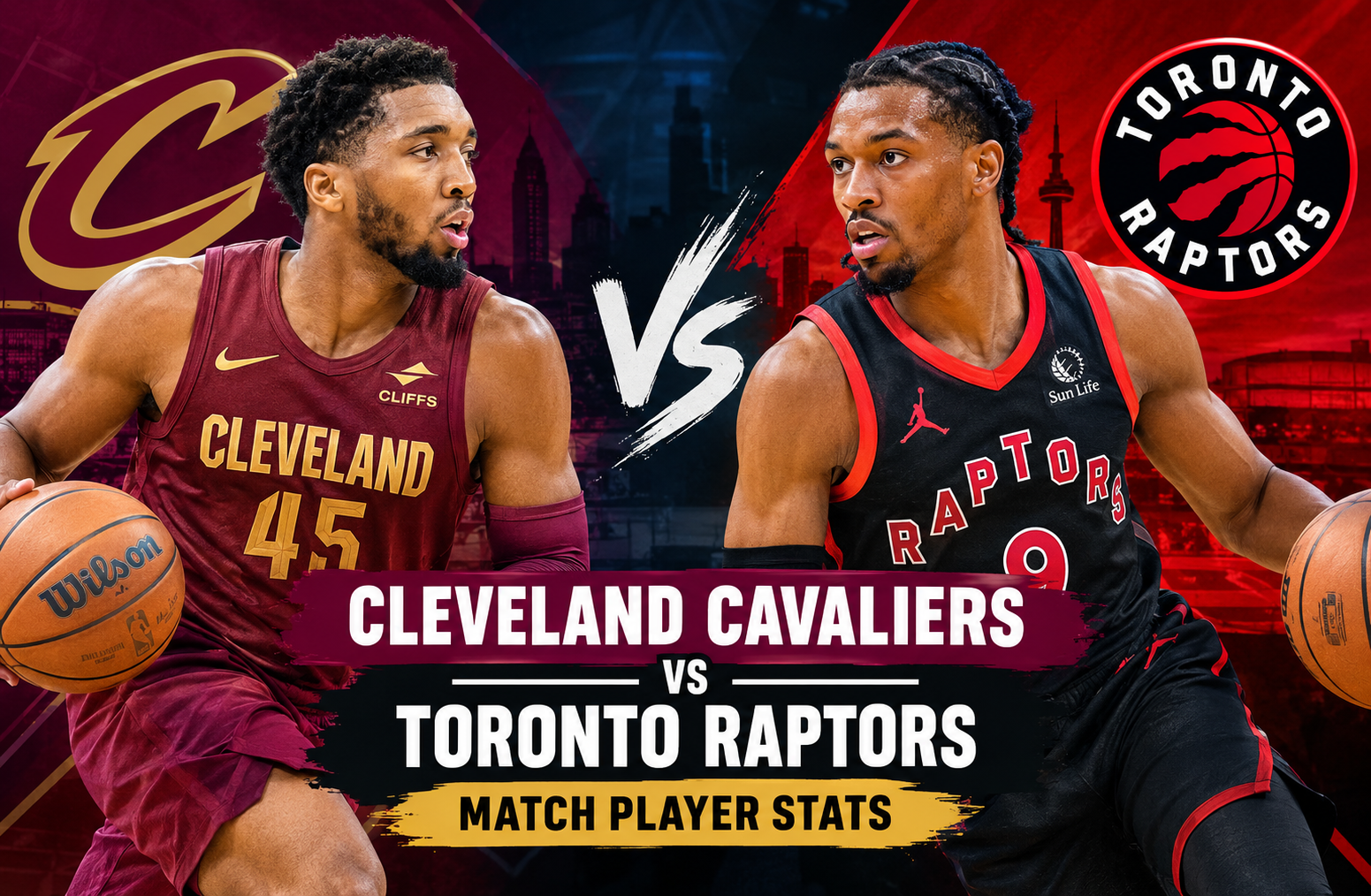 Cleveland Cavaliers vs Toronto Raptors Match Player Stats
