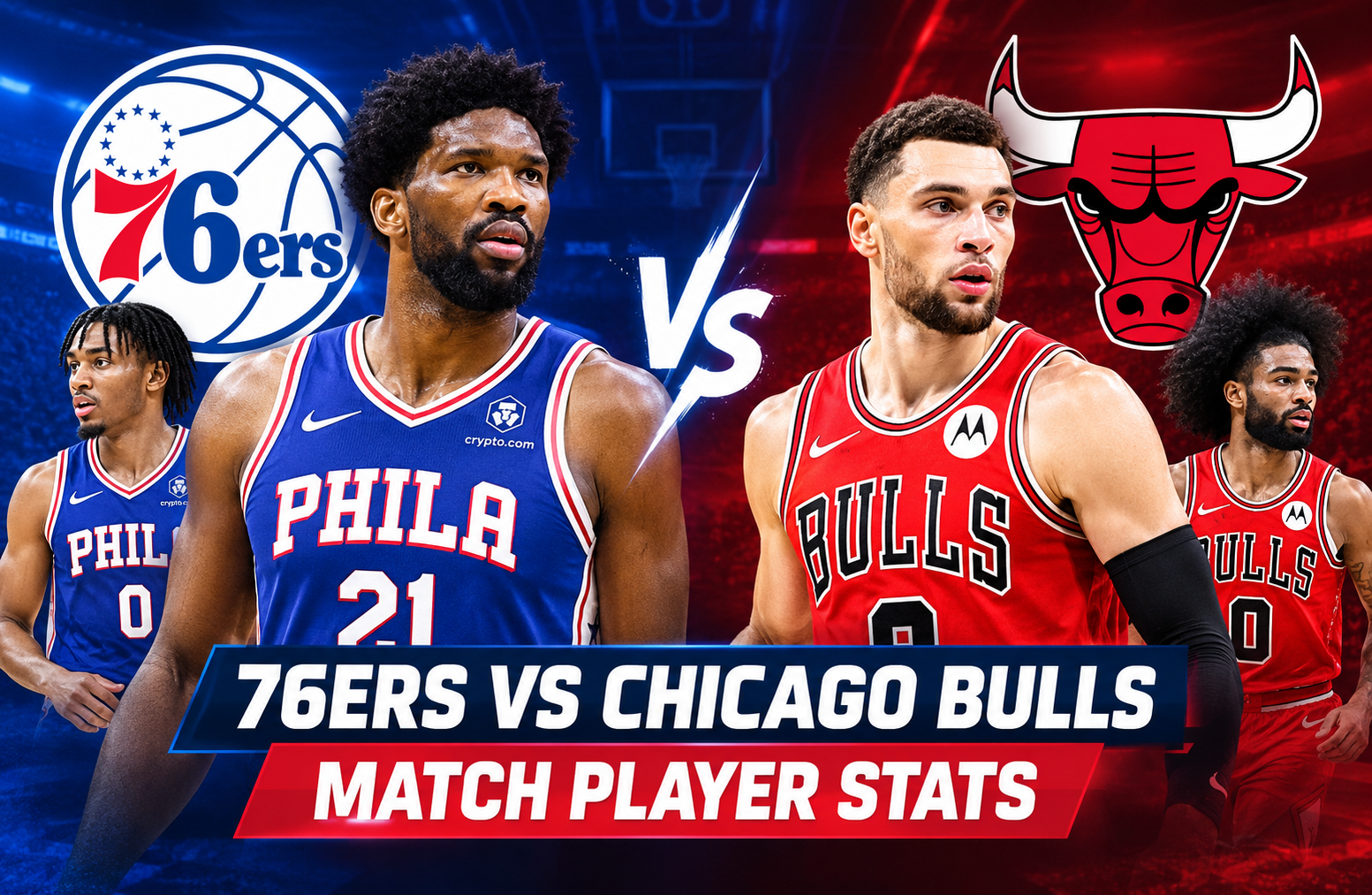 76ers vs chicago bulls match player stats